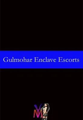 Gulmohar Enclave Escorts