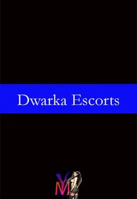 Independent Dwarka Escorts