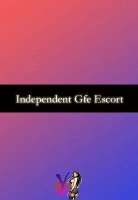 Independent Gfe Escort