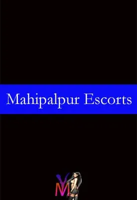 Mahipalpur Escorts Services