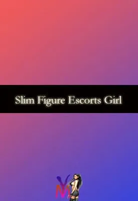 Slim Figure Escorts Girl